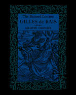 The Banned Lecture: Gilles de Rais