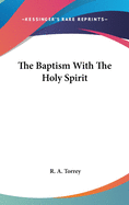 The Baptism With The Holy Spirit