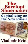The Barefoot Shoemaker: Capitalizing on the New