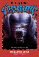 The Barking Ghost - Stine, R L