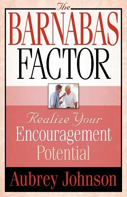 The Barnabas Factor - Johnson, A, and Johnson, Aubrey