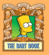 The Bart Book: The Simpsons Library of Wisdom