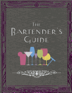 The Bartender's Guide