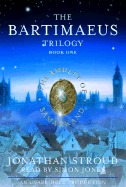 The Bartimaeus Trilogy, Book One: The Amulet of Samarkand