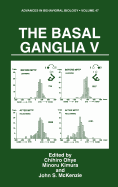 The Basal Ganglia V