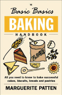 The Basic Basics Baking Handbook