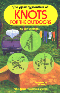 The basic essentials of knots for the outdoors