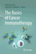 The Basics of Cancer Immunotherapy