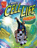 The Basics of Cell Life