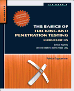 The Basics of Hacking and Penetration Testing: Ethical Hacking and Penetration Testing Made Easy