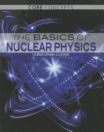 The Basics of Nuclear Physics