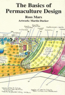 The Basics of Permaculture Design