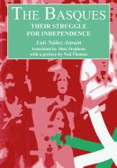 The Basques: Their Struggle for Independence