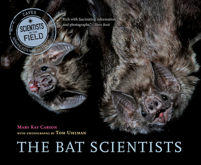 The Bat Scientists - Carson, Mary Kay