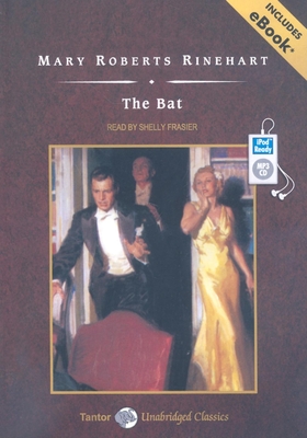 The Bat, with eBook - Rinehart, Mary Roberts, and Frasier, Shelly (Narrator)