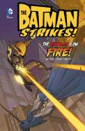 The Batman Is on Fire!