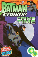 The Batman Strikes: Crime Time - Matheny, Bill