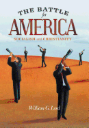 The Battle for America: Socialism and Christianity