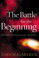 The Battle for the Beginning