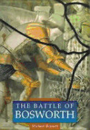 The Battle of Bosworth