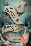 The Battle of Kings and Queens