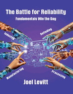 The Battle of Reliability: Fundamentals Win the Day