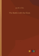 The Battle with the Slum