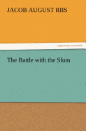 The Battle with the Slum