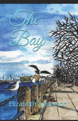 The Bay - Anderson, Elizabeth