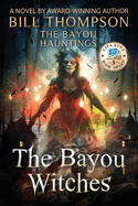 The Bayou Witches