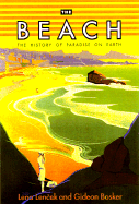 The Beach: 1the History of Paradise on Earth
