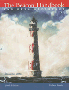 The Beacon Handbook and Desk Reference