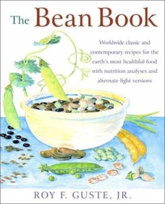 The Bean Book - Guste, Roy F