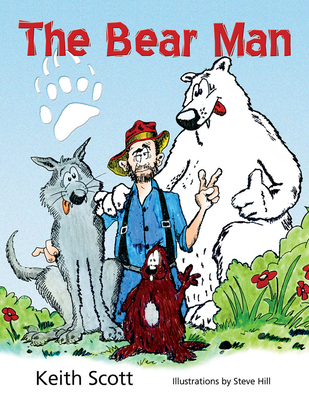 The Bear Man - Scott, Keith
