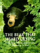 The Bear That Heard Crying