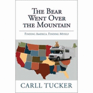 The Bear Went Over the Mountain: Finding America, Finding Myself