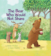 The Bear Who Would Not Share