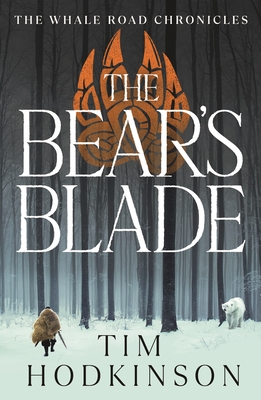 The Bear's Blade - Hodkinson, Tim