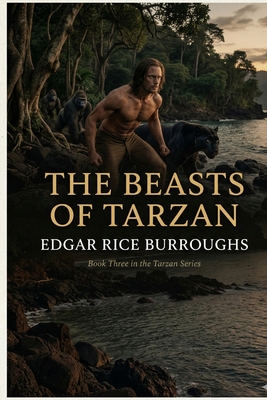 The Beasts of Tarzan - Burroughs, Edgar Rice