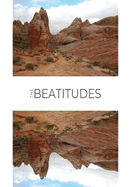 The Beatitudes: Blessings of the Kingdom