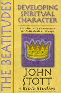 The Beatitudes: Developing Spiritual Character