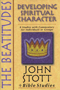 The Beatitudes: Developing Spiritual Character