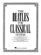 The Beatles for Classical Guitar