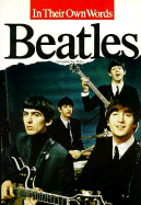 The Beatles: In Their Own Words - Miles