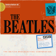 The Beatles: The BBC Archives: 1962-1970