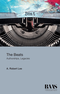 The Beats: Authorships, Legacies