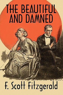 The Beautiful and Damned - Fitzgerald, F Scott