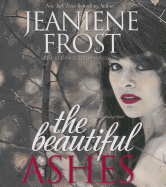 The Beautiful Ashes: A Broken Destiny Novel