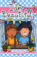 The Beautiful Me Collection: I am Beautiful