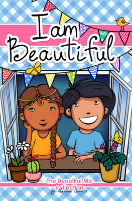The Beautiful Me Collection: I Am Beautiful - Service, Marlene